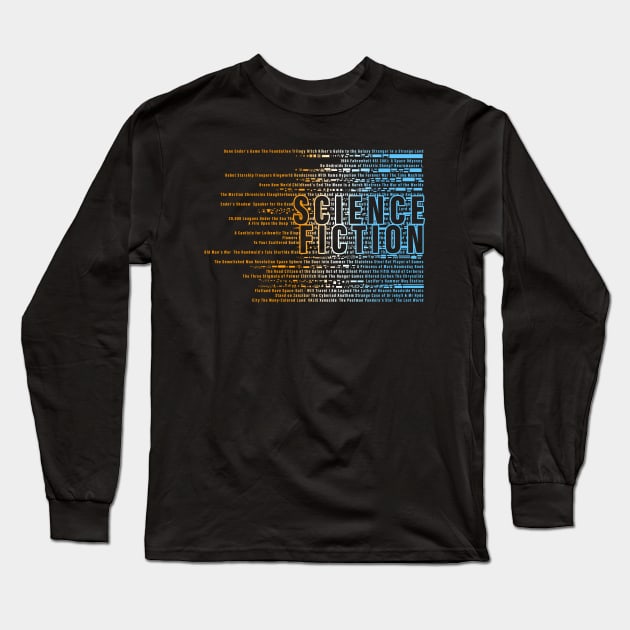 Science Fiction Long Sleeve T-Shirt by Kaybi76